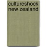 Cultureshock New Zealand by Peter H. Oettli