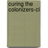 Curing The Colonizers-cl door Eric Thomas Jennings