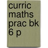 Curric Maths Prac Bk 6 P door C. Oliver