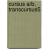 Cursus A/B. Transcursus5 door Onbekend