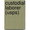 Custodial Laborer (usps) by Jack Rudman