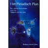Het Pleiadisch plan by B. Hand Clow