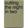 Cutting The Night In Two door Evelyn Conlon