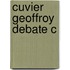 Cuvier Geoffroy Debate C
