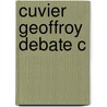 Cuvier Geoffroy Debate C by Toby Appel