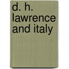 D. H. Lawrence And Italy door T. Parks