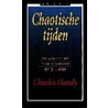Chaotische tijden by C. Handy