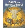 Dance In A Buffalo Skull door Zitkala-Sa