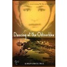 Dancing at the Odinochka by Kirkpatrick Hill