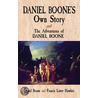 Daniel Boone's Own Story by Francis Lister Hawkes