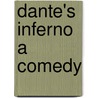 Dante's Inferno A Comedy door Declan Moran