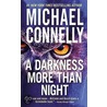Darkness More Than Night door Michael Connnelly
