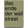 Das Ende der Wall Street door Dave Kansas