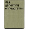 Das Geheimnis Enneagramm door Hans-Jürgen Breuer