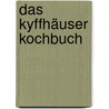 Das Kyffhäuser Kochbuch door Heinz Noack