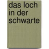 Das Loch in der Schwarte by Mikael Niemi