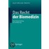 Das Recht Der Biomedizin