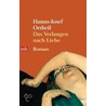 Das Verlangen nach Liebe door Hanns-Josef Ortheil