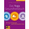 Das Yoga-Gesundheitsbuch by Anna Trökes