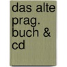 Das Alte Prag. Buch & Cd door Onbekend