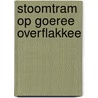 Stoomtram op Goeree Overflakkee by B. van der Heiden