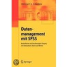 Datenmanagement Mit Spss by Christian F.G. Schendera