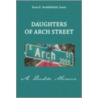 Daughters of Arch Street door Iresa E. Stubblefield-Jones