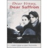 Dear Venny, Dear Saffron by Libby Hathorn