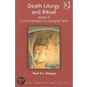 Death Liturgy And Ritual door Paul P.J. Sheppy