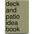 Deck And Patio Idea Book