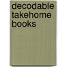 Decodable Takehome Books door Onbekend