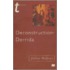 Deconstruction - Derrida