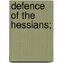 Defence Of The Hessians;