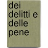 Dei Delitti E Delle Pene by Cesare Beccaria