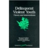 Delinquent Violent Youth door Raymond Montemayor