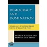 Democracy and Domination door Andrew M. Koch