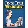 Dental Office Management door Ellen Roberta Dietz