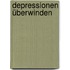 Depressionen überwinden