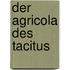 Der Agricola Des Tacitus