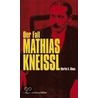 Der Fall Mathias Kneissl door Martin A. Klaus