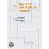 Der Fall der Kulturmauer door Onbekend
