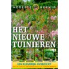 Het nieuwe tuinieren door Modeste Herwig