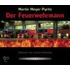 Der Feuerwehrmann. 4 Cds