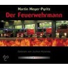 Der Feuerwehrmann. 4 Cds door Martin Meyer-Pyritz