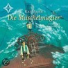 Der Muschelmagier. 5 Cds by Kai Meyer
