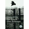 Der Rauch über Birkenau door Liana Millu