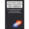 Der Schatten des Objekts by Christopher Bollas