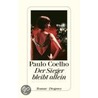 Der Sieger bleibt allein by Paulo Coelho