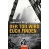 Der Tod wird euch finden by Lawrence Wright