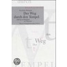 Der Weg durch den Tempel door Friedrich Weinreb